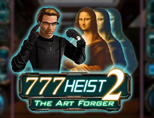 777 Heist 2